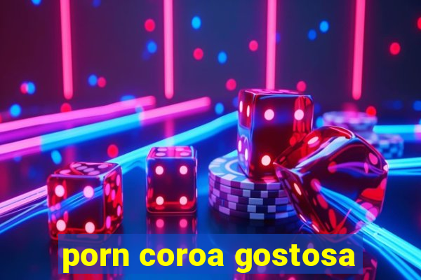 porn coroa gostosa